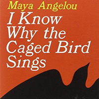 I Know Why The Caged Bird Sings